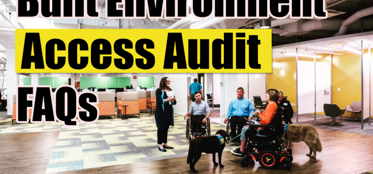 Frequently asked questions on Disability Access Audits for built environment